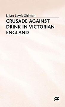 portada Crusade Against Drink in Victorian England (in English)