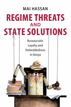 portada Regime Threats and State Solutions: Bureaucratic Loyalty and Embeddedness in Kenya (Cambridge Studies in Comparative Politics) 