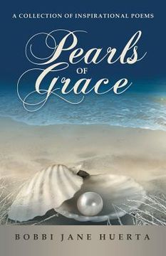 portada Pearls of Grace: A Collection of Inspirational Poems (en Inglés)