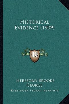 portada historical evidence (1909) (en Inglés)