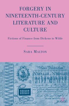 portada Forgery in Nineteenth-Century Literature and Culture: Fictions of Finance from Dickens to Wilde (en Inglés)