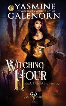 portada Witching Hour: An Ante-Fae Adventure (en Inglés)