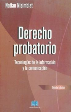portada Derecho Probatorio Tecnologias de la Informacion y la Comunicacion (in Spanish)