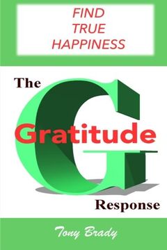 portada The Gratitude Response: Find True Happiness