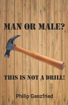portada Man or Male?: This is not a drill! (en Inglés)