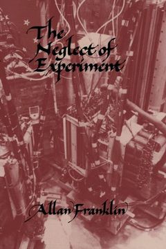 portada The Neglect of Experiment (in English)