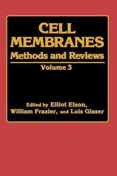 portada Cell Membranes: Methods and Reviews Volume 3 (en Inglés)