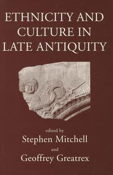 portada ethnicity and culture in late antiquity (en Inglés)