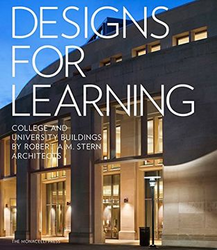 portada Designs for Learning: College and University Buildings by Robert A. M. Stern Architects (en Inglés)