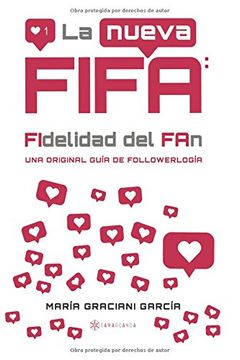 portada La nueva FIFA: FIdelidad del FAn: Una original guía de followerlogía