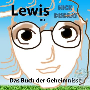 portada Lewis und das Buch der Geheimnisse: Kinderbuch (en Alemán)