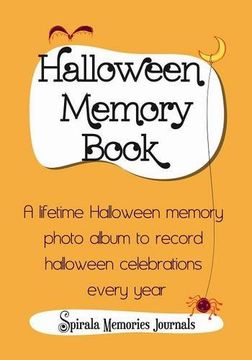 portada Halloween Memory Book: A Lifetime Halloween Memory Photo Album To Record Halloween Celebrations Every Year