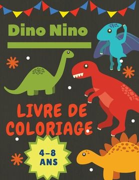 portada Dinosaure Livre de coloriage pour les enfants: Livre de coloriage fantastique sur les dinosaures pour les garçons, les filles, les tout-petits et les (en Francés)