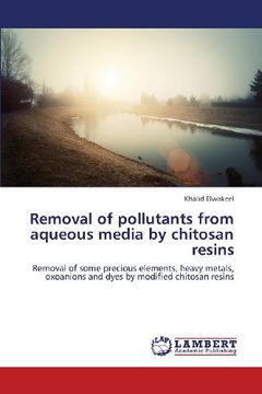 portada Removal of pollutants from aqueous media by chitosan resins