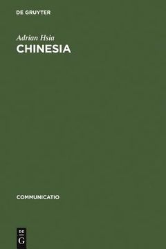 portada chinesia: the european construction of china in the literature of the 17th and 18th centuries (en Inglés)