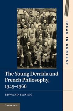 portada The Young Derrida and French Philosophy, 1945-1968 (Ideas in Context) (en Inglés)