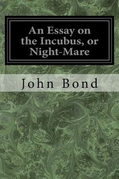 portada An Essay on the Incubus, or Night-Mare (in English)