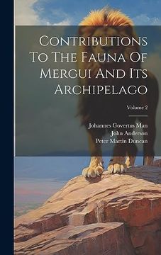 portada Contributions to the Fauna of Mergui and its Archipelago; Volume 2 (en Inglés)