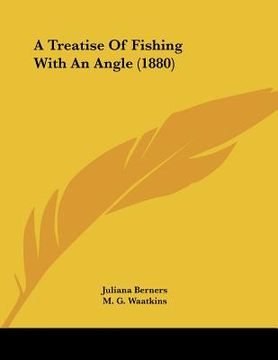 portada a treatise of fishing with an angle (1880) (en Inglés)