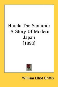 portada honda the samurai: a story of modern japan (1890) (en Inglés)