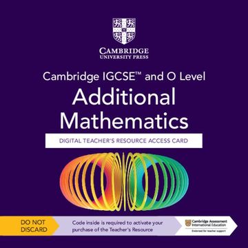 portada Cambridge Igcse and o Level Additional Mathematics Digital Teacher's Resource: Individual User Licence Access Card 5 Years Access 