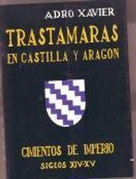 portada Trastamaras en Castilla y en Aragon