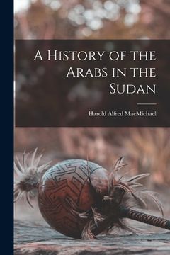 portada A History of the Arabs in the Sudan