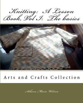 portada knitting: a lesson book, volume i the basics (in English)