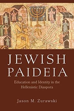 portada Jewish Paideia: Education and Identity in the Hellenistic Diaspora (en Inglés)