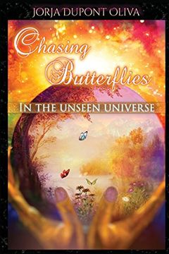 portada Chasing Butterflies in the Unseen Universe
