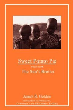 portada sweet potato pie underneath the sun's broiler (in English)