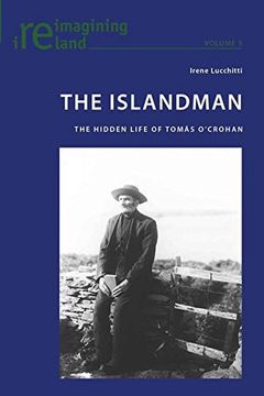 portada The Islandman: The Hidden Life of Tomas O'Crohan (Reimagining Ireland)