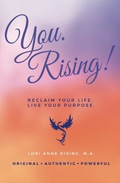 portada You. Rising!: Reclaim Your Life. Live Your Purpose.
