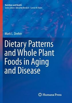 portada Dietary Patterns and Whole Plant Foods in Aging and Disease (en Inglés)