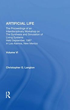 portada Artificial Life: Proceedings of an Interdisciplinary Workshop on the Synthesis and Simulation of Living Systems (en Inglés)