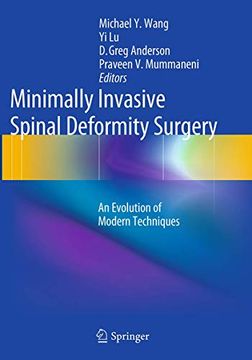 portada Minimally Invasive Spinal Deformity Surgery: An Evolution of Modern Techniques (en Inglés)