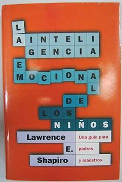 Libro La Inteligencia Emocional De Los Niños, Shapiro, Lawrence E ...