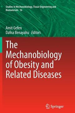 portada The Mechanobiology of Obesity and Related Diseases (en Inglés)