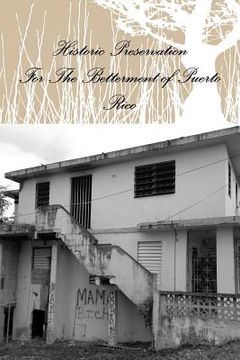portada Historic Preservation for the Betterment of Puerto Rico (en Inglés)