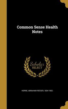 portada Common Sense Health Notes (in English)