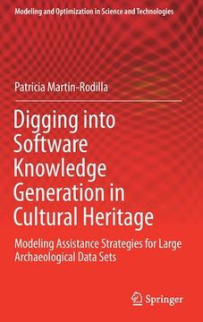 portada Digging Into Software Knowledge Generation in Cultural Heritage: Modeling Assistance Strategies for Large Archaeological Data Sets (in English)