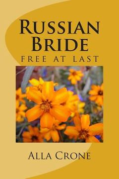 portada Russian Bride: free at last (en Inglés)