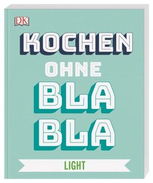 portada Kochen Ohne Blabla Light (en Alemán)