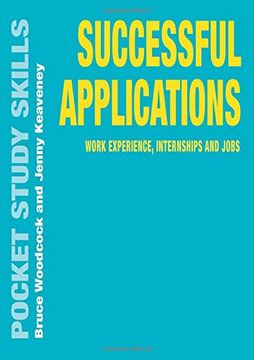 portada Successful Applications: Work Experience, Internships and Jobs (Pocket Study Skills) (en Inglés)