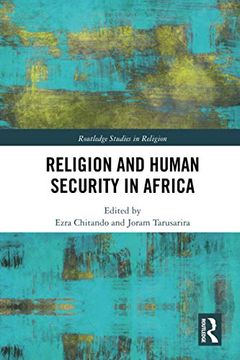 portada Religion and Human Security in Africa (Routledge Studies in Religion) (en Inglés)