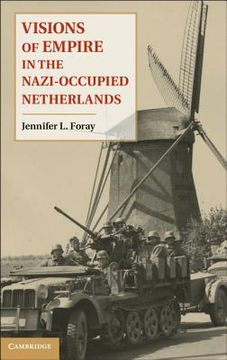 portada visions of empire in the nazi-occupied netherlands