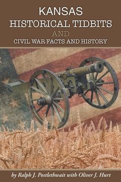 portada Kansas Historical Tidbits and Civil War Facts and History (en Inglés)