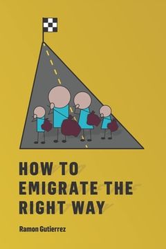 portada How to Emigrate the Right Way (en Inglés)
