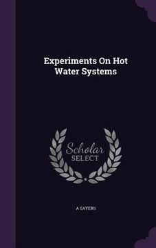 portada Experiments On Hot Water Systems (en Inglés)