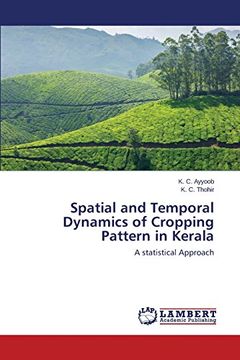 portada Spatial and Temporal Dynamics of Cropping Pattern in Kerala
